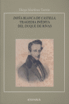 Doña Blanca de Castilla, de Rivas | portada del libro