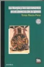 La liturgia y los sacramentos en el derecho de la Iglesia, de Tomás Rincón Pérez | portada del libro