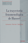 La trayectoria fenomenológica de Husserl, de Ferrer Santos | portada del libro