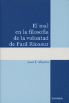 El mal en la filosofía de la voluntad de Paul Ricoeur, de Albertos San José | portada del libro