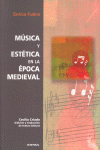 Música y estética en la época medieval, de Fubini | portada del libro
