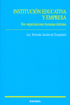 Institución educativa y empresa, de Sandoval Estupiñán, Luz Yolanda | portada del libro