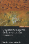 Cuestiones acerca de la evolución humana, de López Moratalla | portada del libro
