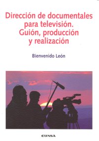 Dirección de documentales para televisión, de León Anguiano | portada del libro