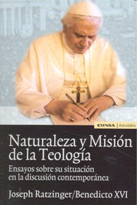 Naturaleza y misión de la teología, de Benedicto XVI | portada del libro