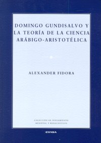 Domingo Gundisalvo y la teoría de la ciencia arábico-aristotélica, de Fidora | portada del libro