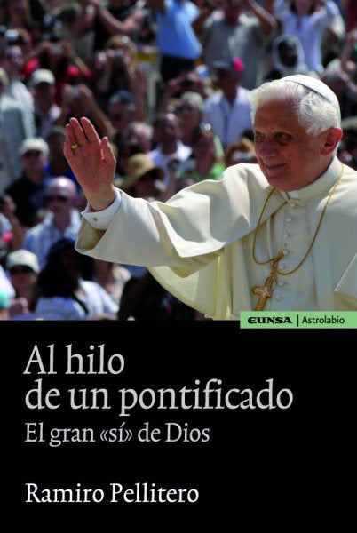 Al hilo de un pontificado, de Pelletero Iglesias, Ramiro | portada del libro