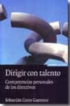 Dirigir con talento, de Sebastián Cerro | portada del libro