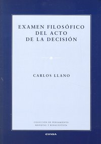 Examen filosófico del acto de la decisión, de Llano Cifuentes | portada del libro