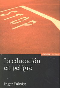 La educación en peligro, de Enkvist | portada del libro