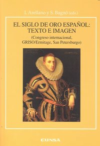 El Siglo de Oro español, de Arellano Ayuso | portada del libro