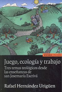 Juego, ecología y trabajo, de Hernández Urigüen | portada del libro