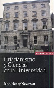 Cristianismo y ciencias en la universidad, de Newman | portada del libro