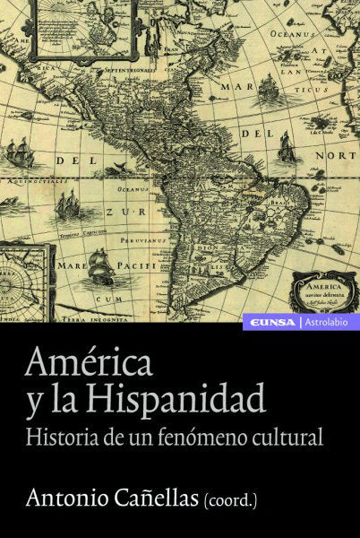 América y la hispanidad, de Cañellas Mas, Antonio | portada del libro