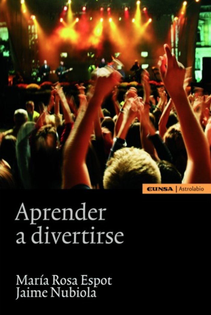 Aprender a divertirse, de Espot Piñol, María Rosa | portada del libro