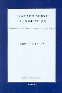 Tratado sobre el hombre II, de Báñez, Domingo | portada del libro