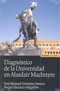 Diagnóstico de la universidad en Alasdair MacIntyre, de Jiménez Amaya, José Manuel | portada del libro