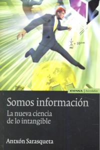 Somos información, de Sarasqueta González, Antxon | portada del libro