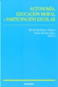 Autonomía, educación moral y participación escolar, de Rodríguez Sedano, Alfredo | portada del libro