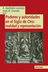 Poderes y autoridades en el Siglo de Oro, de Usunáriz Garayoa | portada del libro