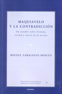Maquiavelo y la contradicción, de Saralegui Benito | portada del libro