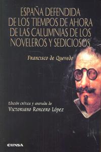 España defendida de los tiempos de ahora de las calumnias de los noveleros, de Quevedo | portada del libro