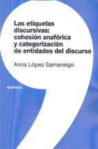 Las etiquetas discursivas, de ANNA LOPEZ SAMANIEGO | portada del libro