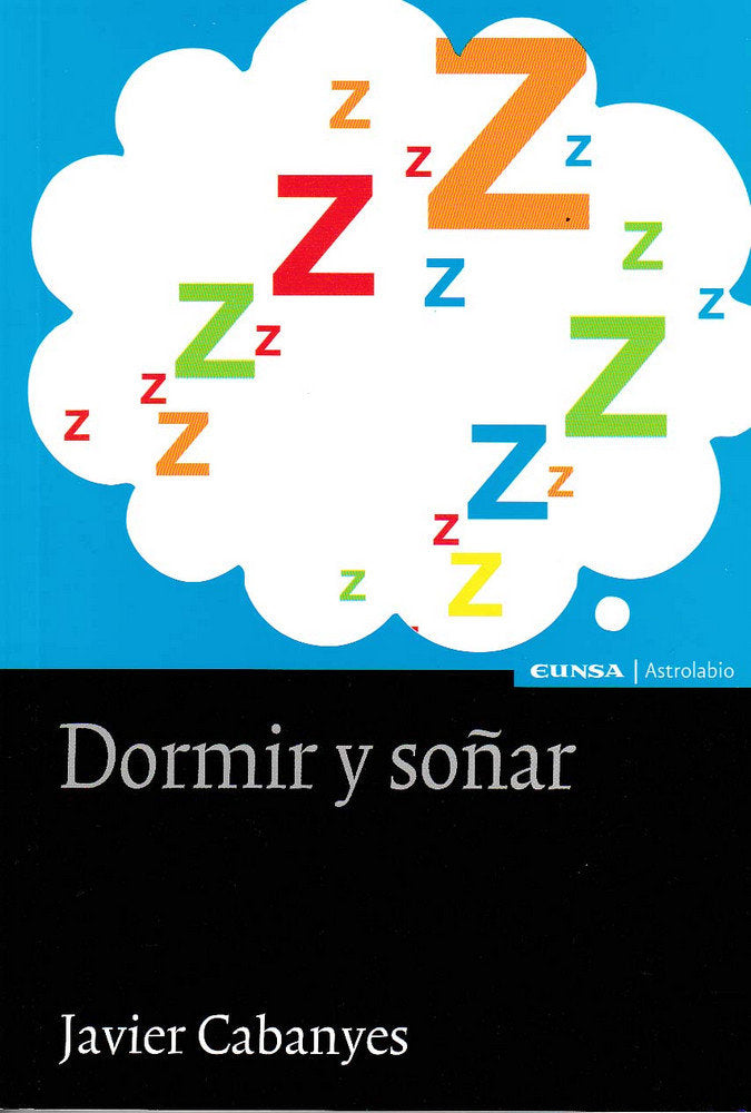 Dormir y soñar, de Cabanyes Truffino, Javier | portada del libro