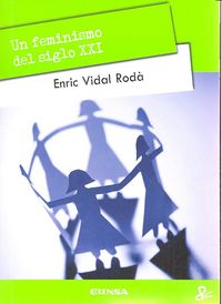 Un feminismo del siglo XXI, de Vidal Rodà, Enric | portada del libro