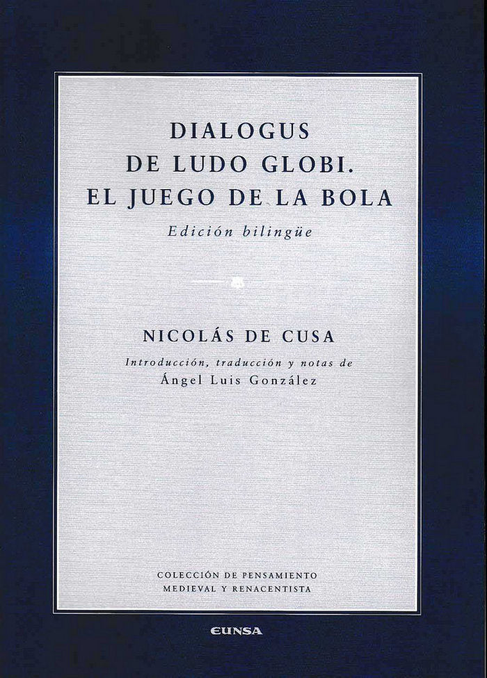 Dialogus de ludo globi. El juego de la bola, de de Cusa | portada del libro