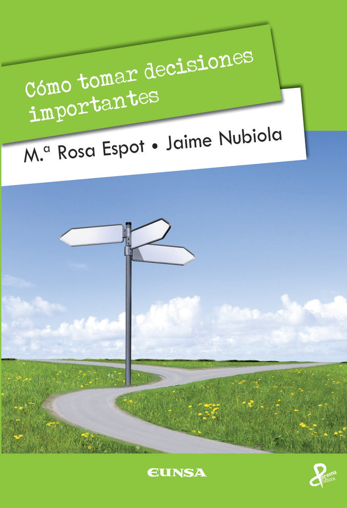COMO TOMAR DECISIONES IMPORTANTES, de ESPOT PIÑOL, Mª ROSA | portada del libro