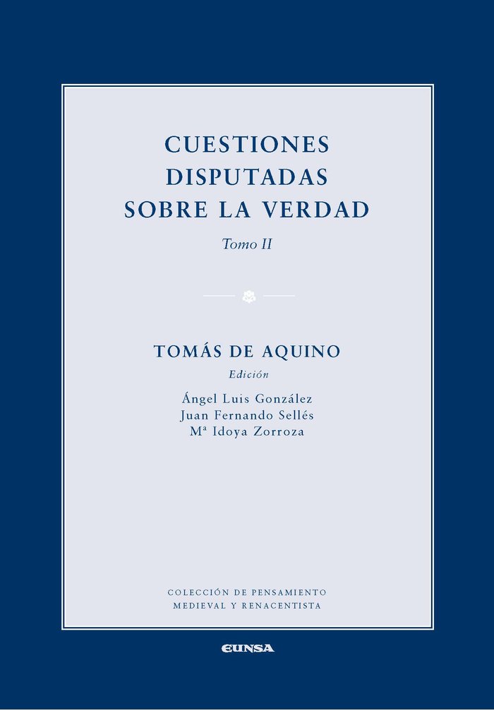 CUESTIONES DISPUTADAS SOBRE LA VERDAD II, de DE AQUINO | portada del libro