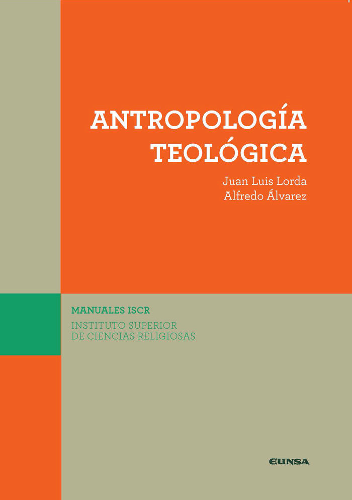 ANTROPOLOGÍA TEOLÓGICA, de Lorda, Juan Luis | portada del libro