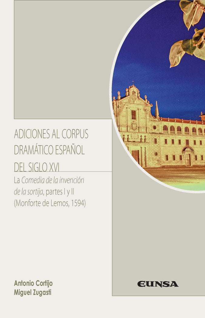 ADICIONES AL CORPUS DRAMÁTICO ESPAÑOL DEL SIGLO XVI, de Zugasti Zugasti, Miguel | portada del libro