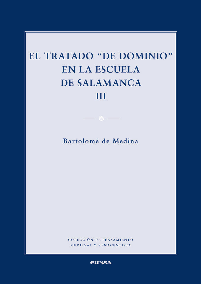 EL TRATADO "DE DOMINIO" EN LA ESCUELA DE SALAMANCA, VOL. III, de SARMIENTO FRANCO | portada del libro