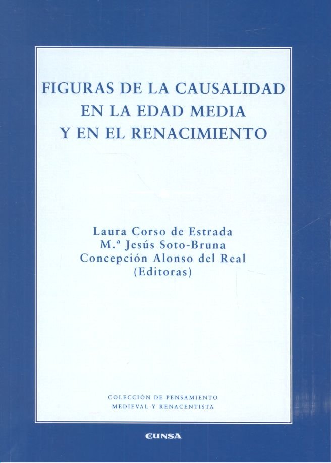 FIGURAS DE LA CAUSALIDAD EN LA EDAD MEDIA Y EN EL RENACIMIENTO, de AA.VV. | portada del libro