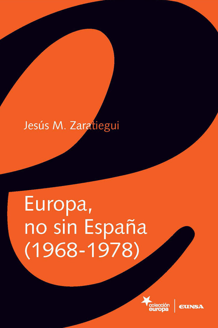 EUROPA, NO SIN ESPAÑA, de ZARATIEGUI, JESUS M. | portada del libro