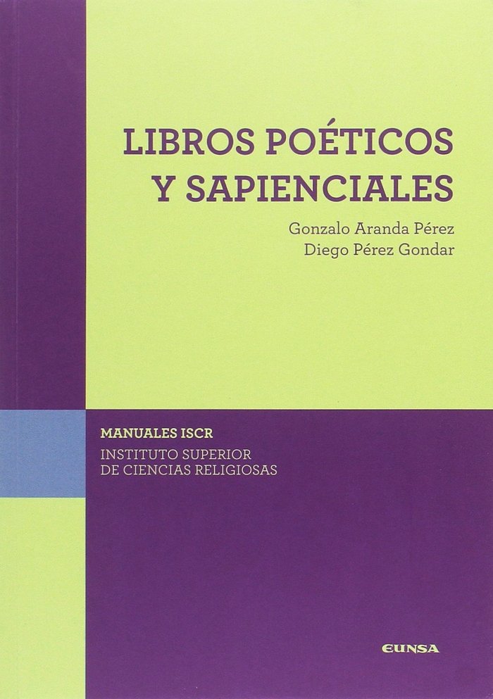 LIBROS POéTICOS Y SAPIENCIALES (ISCR), de GONZALO ARANDA PéREZ Y DIEGO PéREZ GONDAR | portada del libro