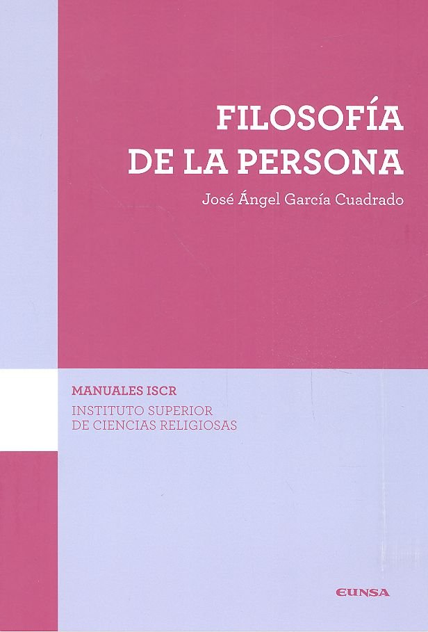 Filosofía de la persona, de García Cuadrado, José Ángel | portada del libro