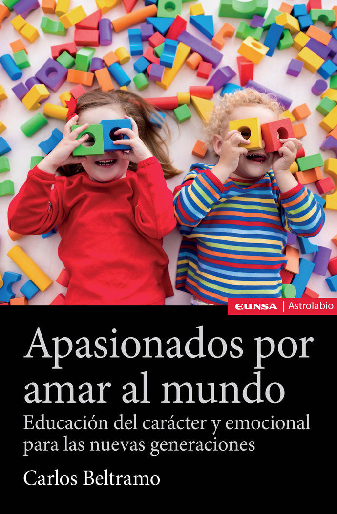 Apasionados por amar al mundo, de Beltramo Álvarez, Carlos Eduardo | portada del libro
