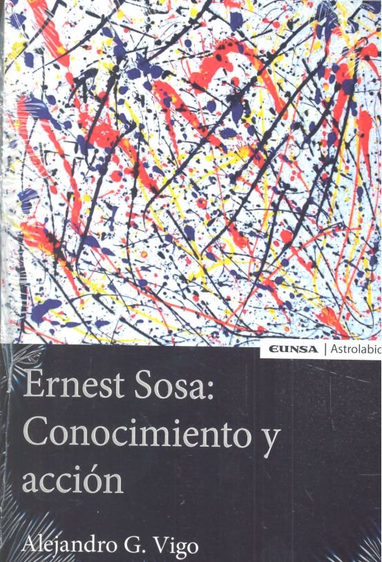 Ernest Sosa: Conocimiento y acción, de Vigo Pacheco, Alejandro Gustavo | portada del libro