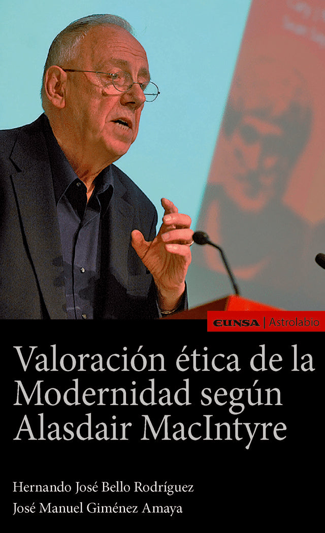Valoración ética de la modernidad según Alasdair MacIntyre, de Giménez Amaya, José Manuel | portada del libro