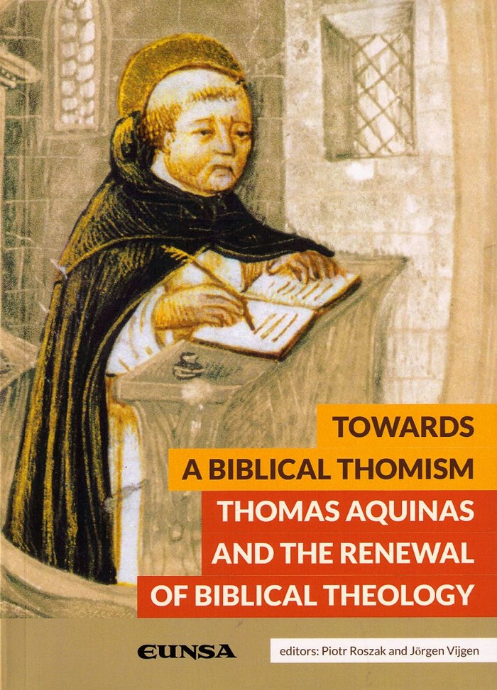 Towards a Biblical Thomism, de Roszak, Piotr | portada del libro