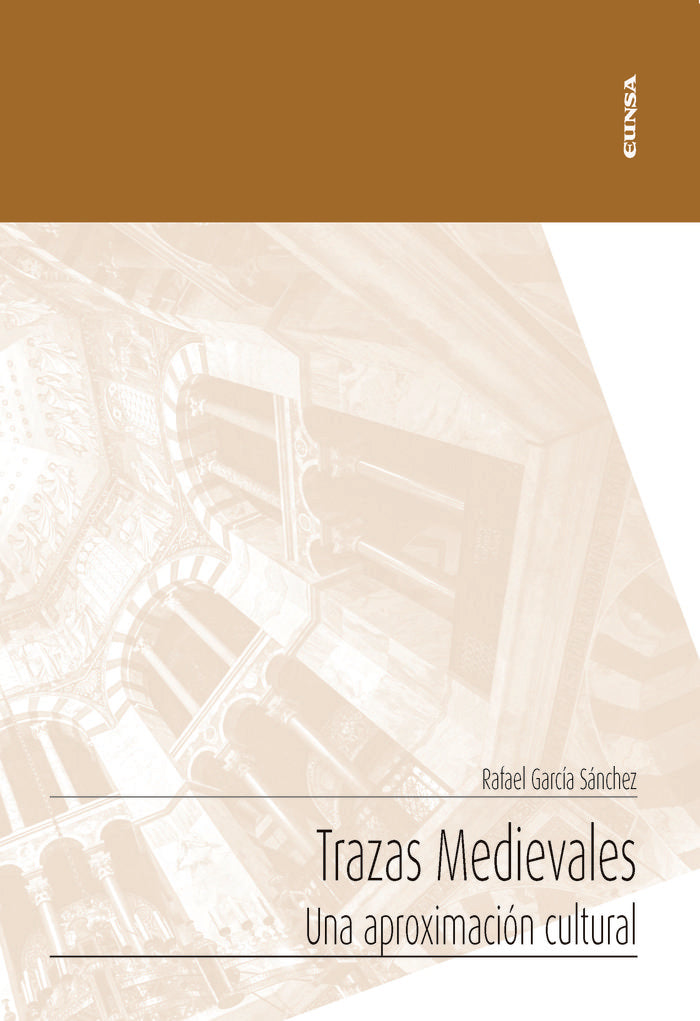 Trazas medievales, de García Sánchez, Rafael | portada del libro
