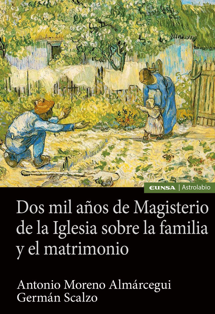 Dos mil años de Magisterio de la Iglesia sobre la familia y el matrimonio, de Scalzo Molina, Germán | portada del libro