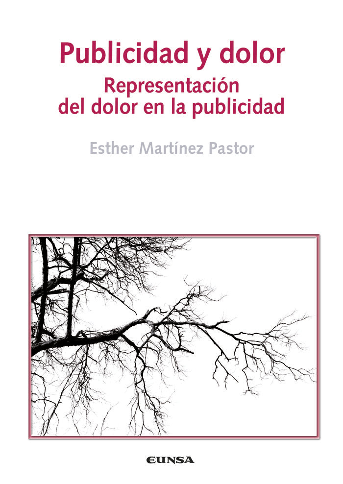 Publicidad y dolor, de Martínez Pastor, Esther | portada del libro