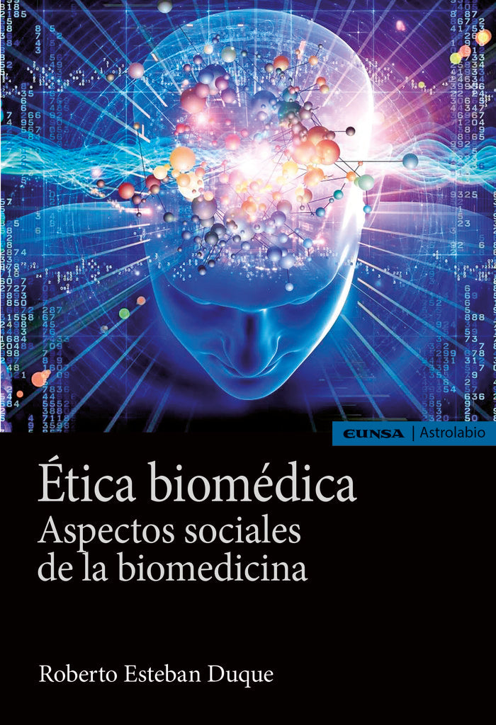 Ética biomédica, de Esteban Duque, Roberto | portada del libro