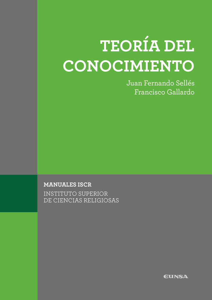 Teoría del conocimiento, de Selles Dauder, Juan Fernando | portada del libro