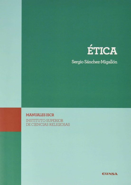 Ética, de Sánchez-Migallón, Sergio | portada del libro