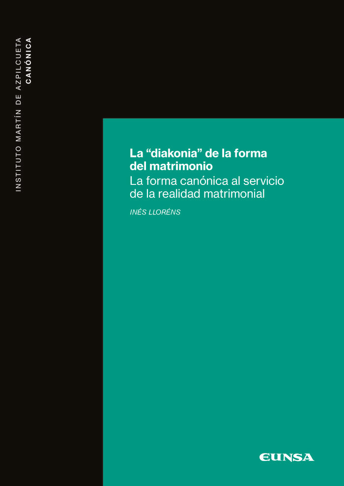 La "diakonia" de la forma del matrimonio, de Lloréns González, Inés | portada del libro